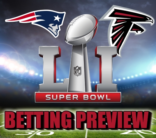 Super Bowl LI Facts and Betting Preview
